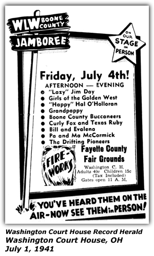 Promo Ad - WLW Boone County Jamboree - Washington Court House, OH - July 1941 - Lazy Jim Day - Happy O'Halloran - GIrls of the Golden West - Curly Fox and Texas Ruby - Bill and Evalena - Pa and Ma McCormick - Drifting Pioneers - Fayette County Fair Grounds