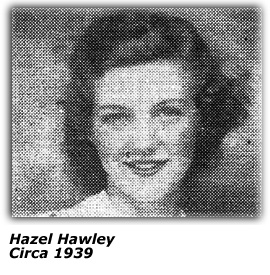 Hazel Hawley - circa 1939