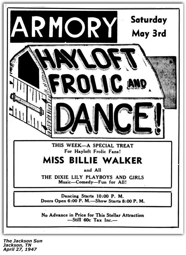 Promo Ad - Hayloft Frolic and Barn Dance - Jackson TN - Miss Billie Walker and her Dixie Lily Boys - April 1947