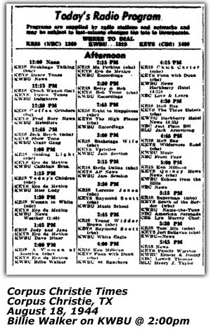 Radio Log - KWBU - Corpus Christie - Billie Walker Show - August 1944