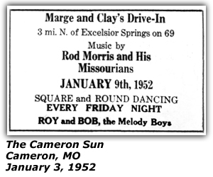 Promo Ad - Marge and Clay's Drive-In - Rod Morris and his Missourians - Excelsior Springs - Roy and Bob, The Melody Boys - January 1952