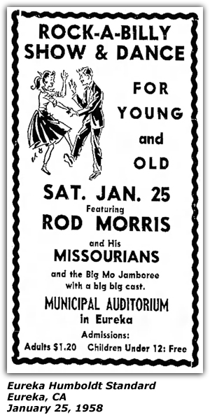 Promo Ad - Rock-A-Billy Show and Dance - Municipal Auditorium - Eureka, CA - Rod Morris and his Missourians - Big Mo Jamboree - January 1958