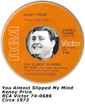 RCA Victor 74-0686 - Kenny Price - You Almost Slipped My Mind - Circa 1972