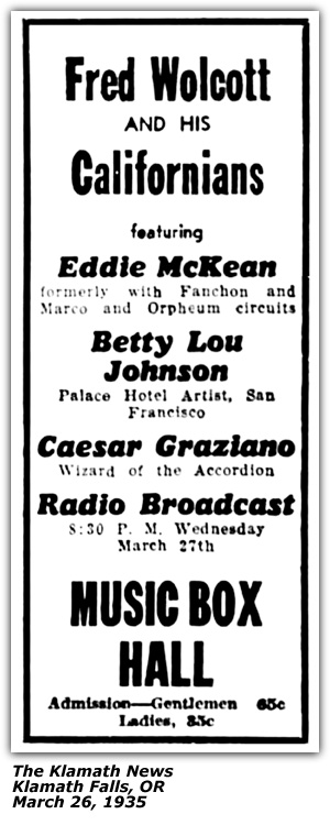 Promo Ad - Music Box Hall - Klamath Falls, OR - Fred Wolcott and his Californians - Eddie McKean - Betty Lou Johnson - Casesar Graziano - March 1935