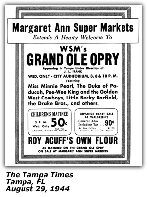 Promo Ad - Grand Ole Opry - Roy Acuff's Own Flour - Minnie Pearl - Duke of Paducah - City Auditorium - Tampa, FL - August 1944