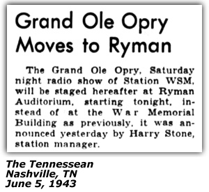 Grand Ole Opry Moves To Ryman Auditorium - June 5, 1943