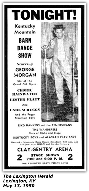 Promo Ad - Kentucky Mountain Barn Dance - Clay-Gentry Arena - Lexington, KY - George Morgan - Cedric Rainwater - Lester Flatt and Earl Scruggs - Foggy Mountain Boys - Esco Hankins - The Wanderers - Kentucky Boys - Alaskan Play Boys - May 1950