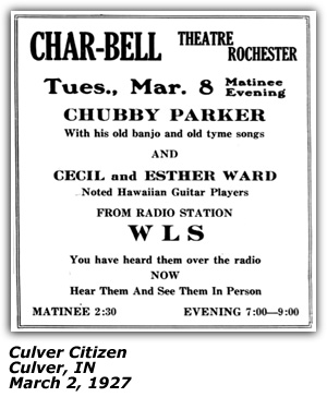 Promo Ad - Char-Bell Theatre - Rochester, IN - Chubby Parker - Cecil and Esther Ward - Culver, IN - March 1927