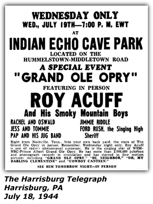 Promo Ad - Indian Echo Cave Park - Harrisburg, PA - Roy Acuff - Pap and his Jug Band - Jimmie Riddle - Ford Rush - Brother Oswald - July 1944