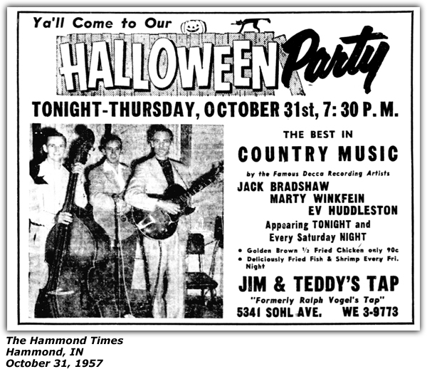 Promo Ad - Jim and Teddy's Tap - Hammond, IN - Jack Bradshaw - Marty Winkfein - Ev Huddleston - October 1957