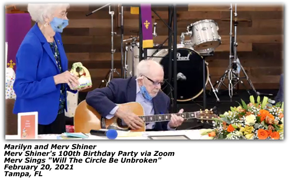Merv Shiner Sings Will The Circle Be Unbroken at 100th Birthday Party - February 20, 2021