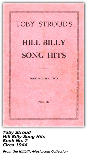 Toby Stroud Hill Billy SOng Hits Book No. 2 Circa 1944
