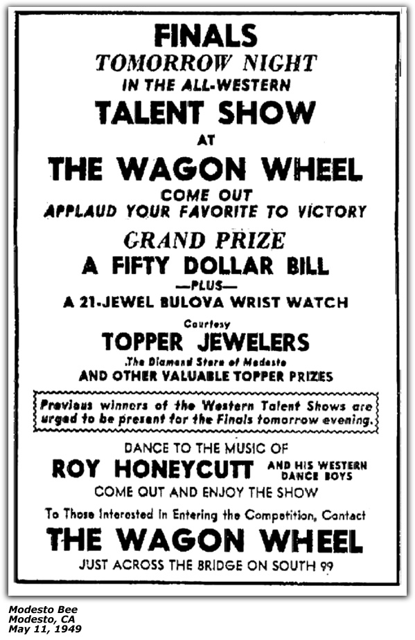 Roy Honeycutt - The Wagon Wheel - Talent Show - Modesto, CA - April 1949