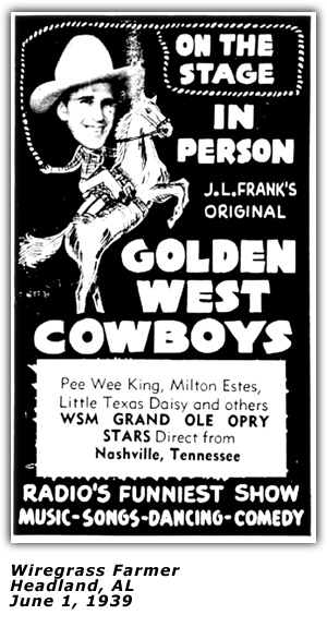 Promo Ad - Headland, AL - Golden West Cowboys - Pee Wee King - Milton Estes - Little Texas Daisy - June 1939