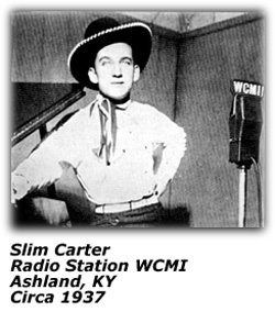 Slim Carter - WCMI Ashland, KY - 1937