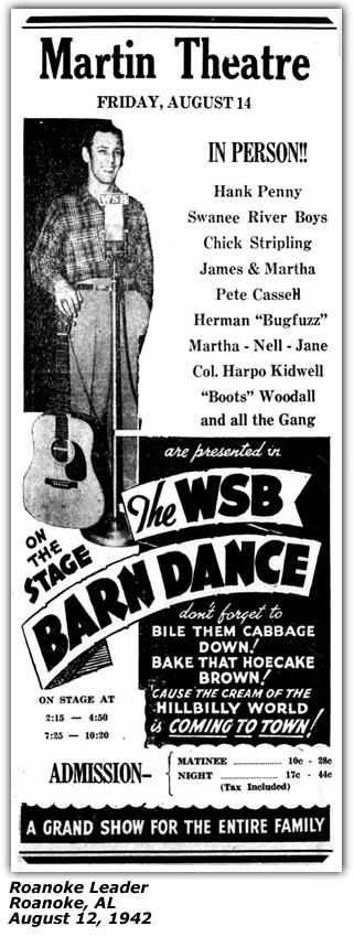 Promo Ad - Martin Theatre - Roanoke, AL - WSB Barn Dance - Hank Penny - Col. Harpo Kidwell - Pete Cassell - James and Martha Carson - Chick Stripling - Swanee River Boys - Boots Woodall - August 1942
