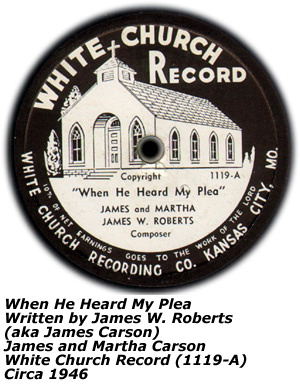White Church Record - James and Martha - When He Heard My Plea