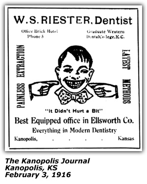 Promo Ad - W. S. Riester - Dentist - Kanopolis, KS - February 1916